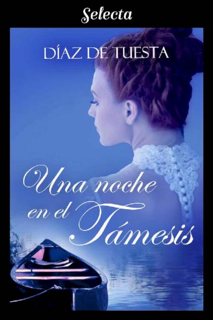 Una noche en el Támesis (Un día en el – Díaz de Tuesta