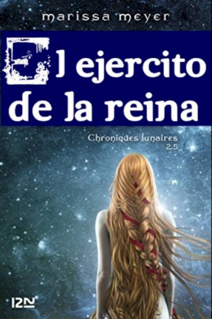 El ejército de la reina – Marissa Meyer