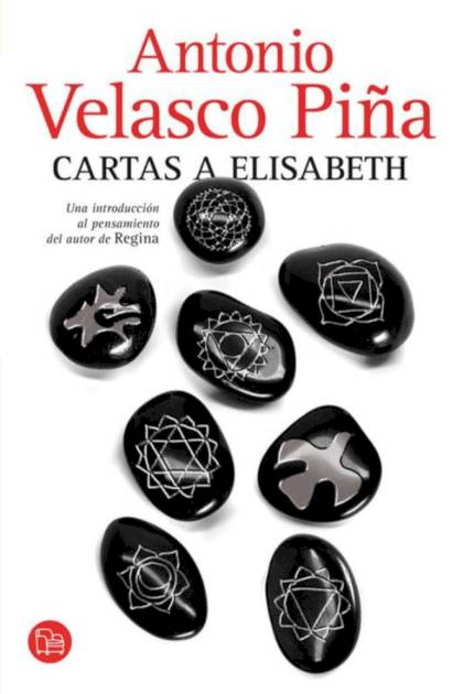 Cartas a Elisabeth – Antonio Velasco Piña