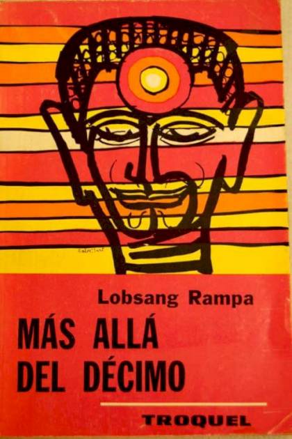 Más allá del décimo – T. Lobsang Rampa