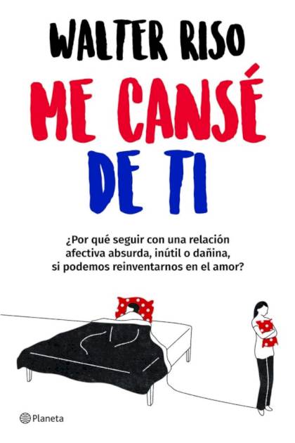 Me cansé de ti (Edición mexicana) – Walter Riso