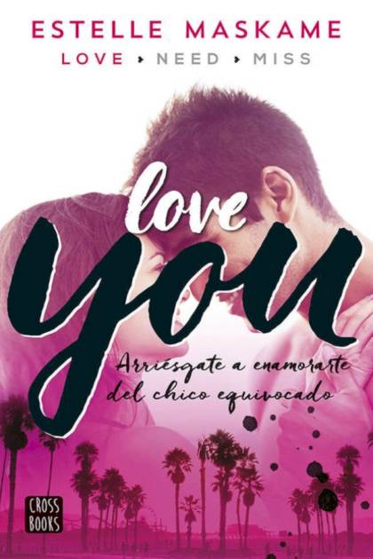 Love You – Estelle Maskame