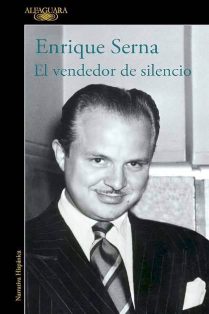 El vendedor de silencio – Enrique Serna
