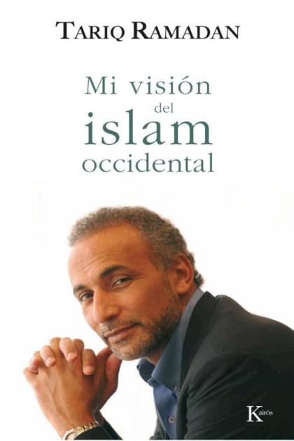 Mi Vision Del Islam Occidental – Ramadan Tariq