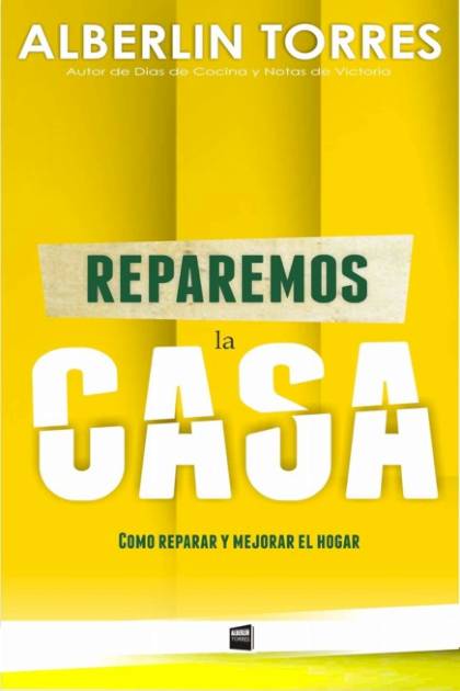 Reparemos La Casa – Torres Alberlin