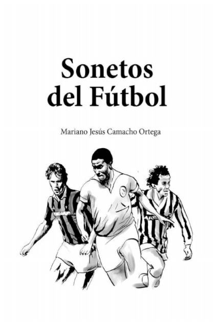 Sonetos Del Futbol – Camacho Ortega Mariano Jesus