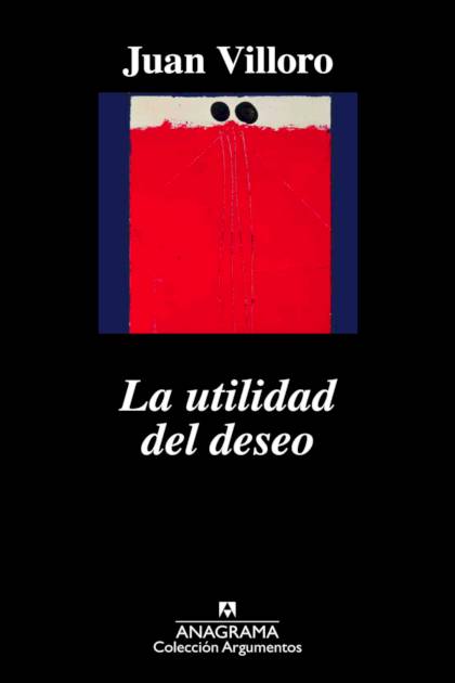 La Utilidad Del Deseo – Villoro Juan