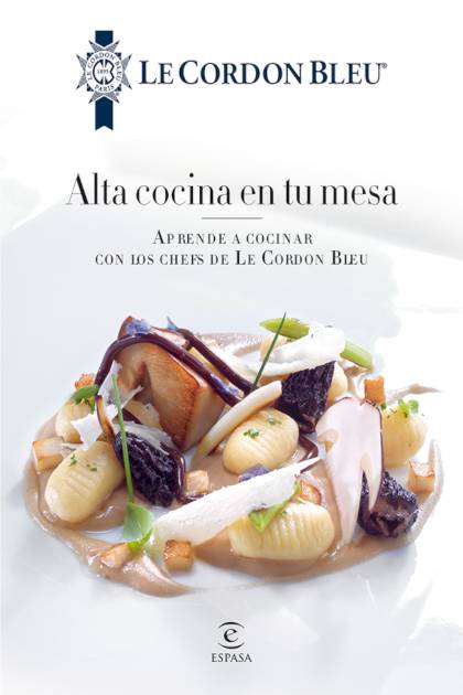 Alta Cocina En Tu Mesa – Le Cordon Bleu