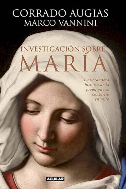 Investigacion Sobre Maria – Augias Corrado Y Pesce Mauro