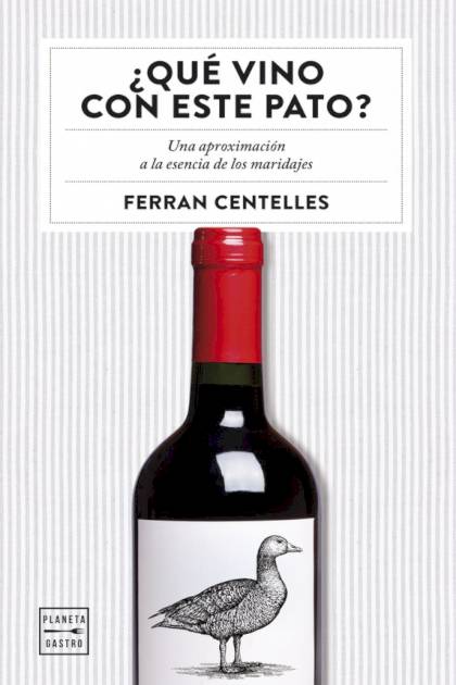 Que Vino Con Este Pato – Centelles Ferran