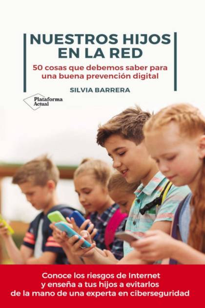 Nuestros Hijos En La Red – Barrera Silvia