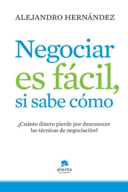 Negociar Es Facil Si Sabe Como – Hernandez Seijo Alejandro » Pangea Ebook Negociar Es Facil Si Sabe Como – Hernandez Seijo Alejandro