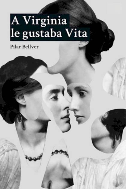 A Virginia le gustaba Vita – Pilar Bellver