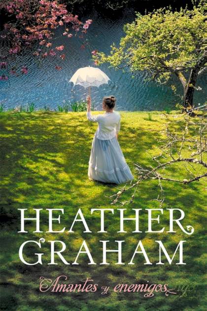 Amantes y enemigos – Heather Graham
