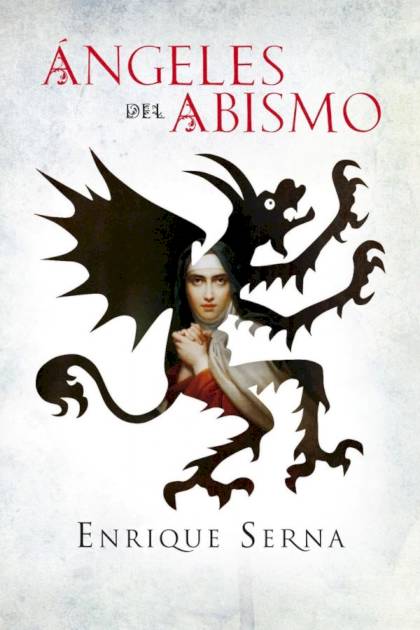 Ángeles del abismo – Enrique Serna
