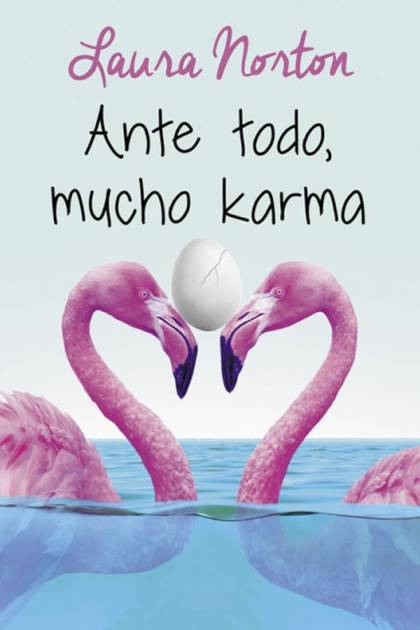 Ante todo, mucho karma – Laura Norton