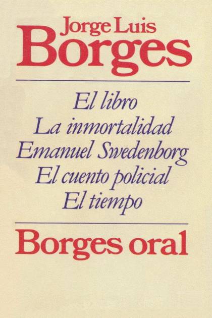 Borges oral – Jorge Luis Borges