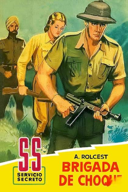 Brigada de choque – A. Rolcest