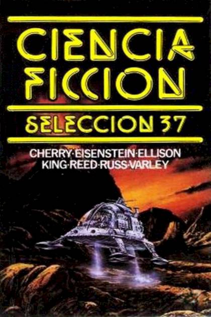 Ciencia ficción. Selección 37 – AA. VV.