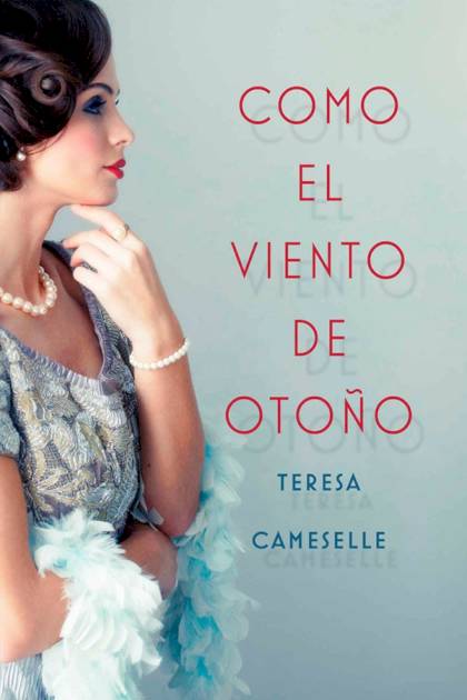 Como el viento de otoño – Teresa Cameselle