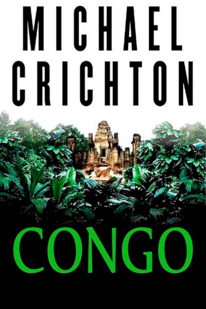 Congo – Michael Crichton