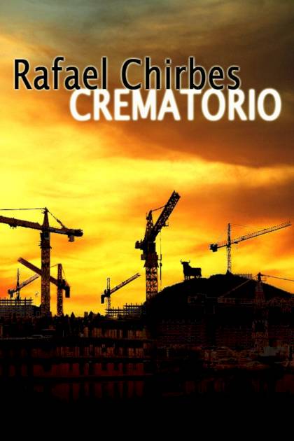 Crematorio – Rafael Chirbes