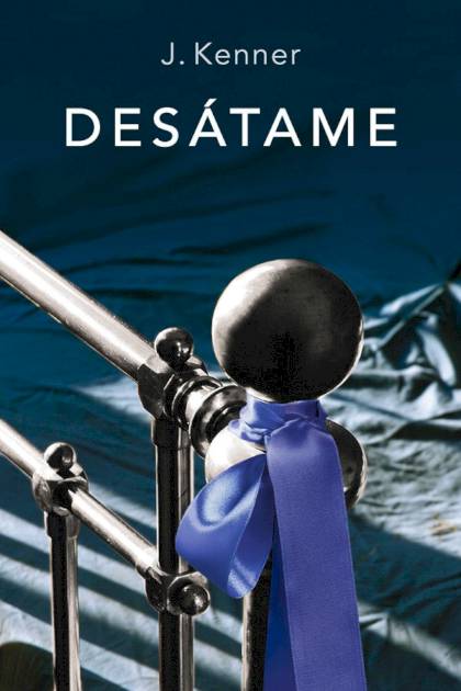 Desátame – Julie Kenner