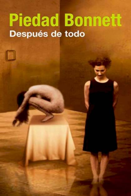 Después de todo – Piedad Bonnett