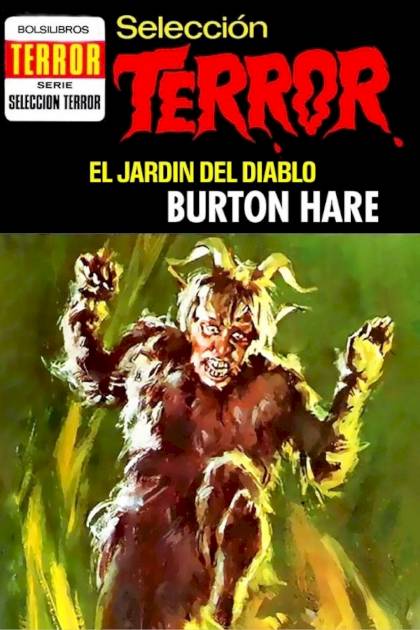 El jardín del Diablo – Burton Hare