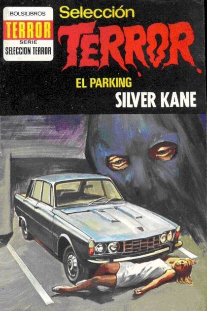 El parking – Silver Kane