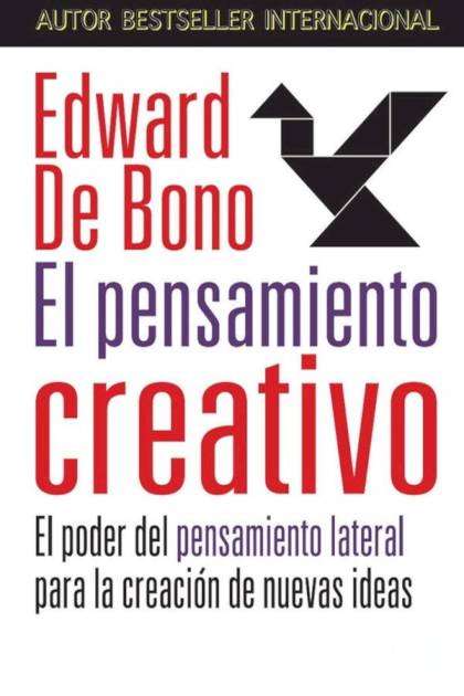 El pensamiento creativo – Edward de Bono