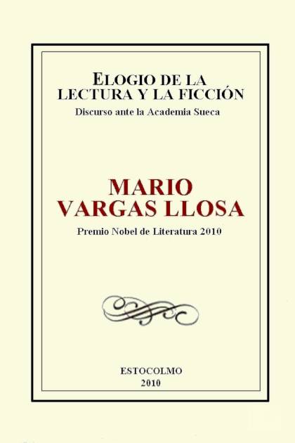 Elogio de la lectura y la ficción – Mario Vargas Llosa