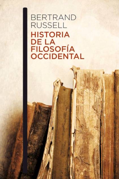 Historia de la filosofía occidental – Bertrand Russell