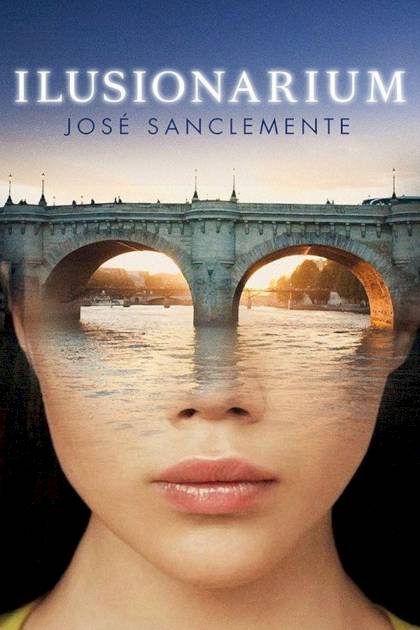 Ilusionarium – José Sanclemente