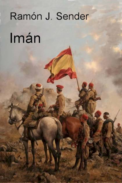 Imán – Ramón J. Sender