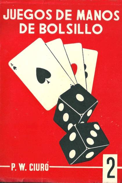 Juegos de manos de bolsillo, vol. 2 – Wenceslao Ciuró