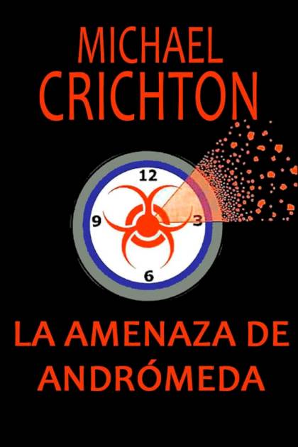 La amenaza de Andrómeda – Michael Crichton