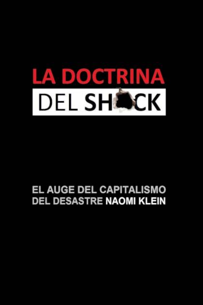 La doctrina del shock – Naomi Klein