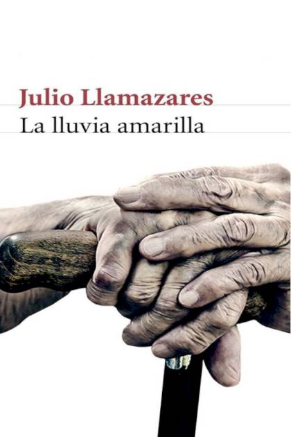 La lluvia amarilla – Julio Llamazares » Pangea Ebook La lluvia amarilla – Julio Llamazares