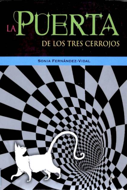 La puerta de los tres cerrojos – Sonia Fernández-Vidal