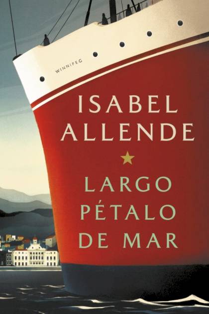 Largo pétalo de mar – Isabel Allende