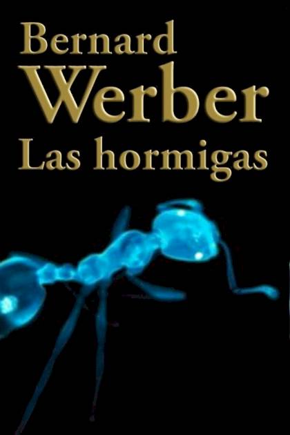 Las hormigas – Bernard Werber