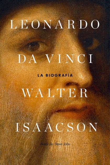 Leonardo da Vinci. La biografía – Walter Isaacson
