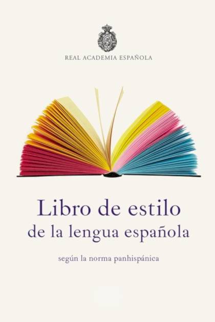 Libro de estilo de la lengua española – Real Academia Española » Pangea Ebook Libro de estilo de la lengua española – Real Academia Española