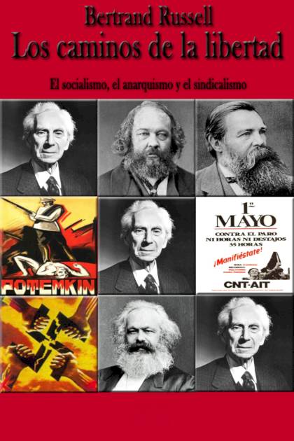 Los caminos de la libertad: el socialismo, – Bertrand Russell