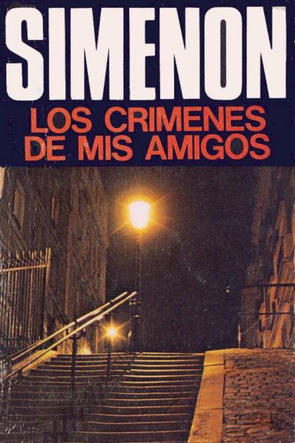 Los crímenes de mis amigos - Georges Simenon EBK_los_crimenes_de_mis_amigos_45278