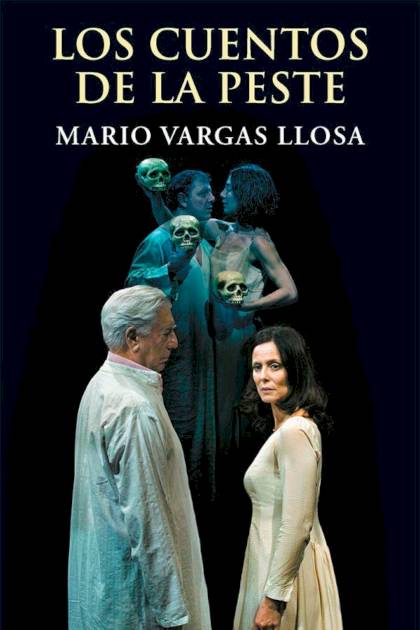 Los cuentos de la peste – Mario Vargas Llosa