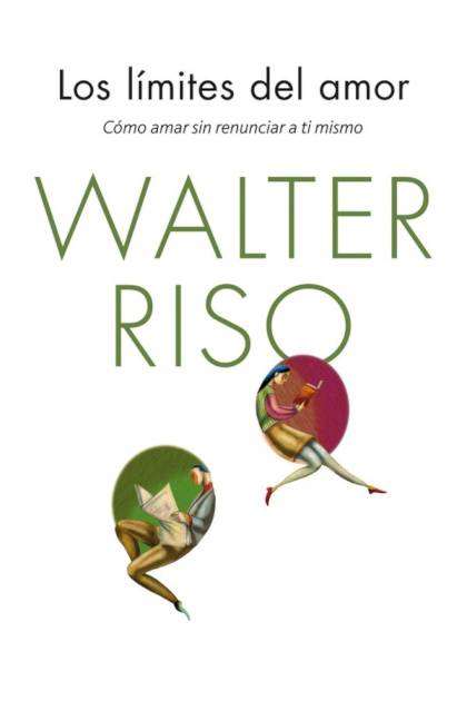 Los límites del amor – Walter Riso
