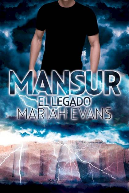 Mansur, el legado – Mariah Evans