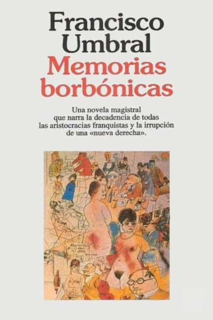 Memorias borbónicas – Francisco Umbral